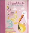 E femmina! L'album dei primi anni