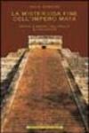 La misteriosa fine dell'impero Maya