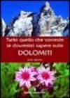 Tutto quello che vorreste (e dovreste) sapere sulle Dolomiti
