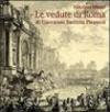 Le vedute di Roma di Giovanni Battista Piranesi