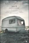 2012. L'apocalisse