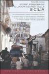 Storie, personaggi e luoghi segreti della Sicilia