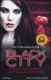 Black City. C'era una volta la fine del mondo (eNewton Narrativa)