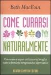 COME CURARSI NATURALMENTE. CONOSCER