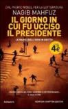 Il giorno in cui fu ucciso il presidente. Le radici dell'odio in Egitto