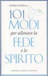 101 modi per allenare la fede e lo spirito