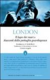 Il lupo dei mari e Racconti della pattuglia guardiapesca (eNewton Classici)