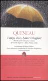 Tempi duri, Saint Glinglin! Ediz. integrale