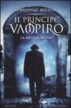 Il principe vampiro. La metamorfosi