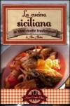 La cucina siciliana (eNewton Manuali e Guide)