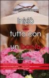 Iniziò tutto con un bacio (eNewton Narrativa)