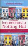 Innamorarsi a Notting Hill (eNewton Narrativa)