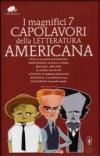 I magnifici 7 capolavori della letteratura americana (eNewton Classici)