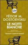Le notti bianche. Ediz. integrale