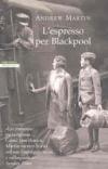 L'espresso per Blackpool
