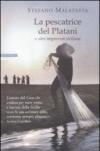 La pescatrice del Platani e altri imprevisti siciliani