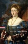 Vita di Pantasilea (I narratori delle tavole)