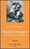 Napoleone Bonaparte. La ventura di un condottiero