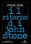 Il ritorno di John Stone