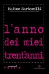 L'anno dei miei trent'anni