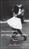 Per l'amore dell'antico futuro