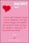 Incipit rosa-noir