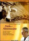 Psiche e alimentazione. Audiolibro. CD Audio formato MP3