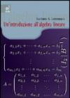 Un'introduzione all'algebra lineare