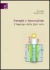 Energia e innovazione. L'impiego delle fuel cells
