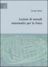 Lezioni di metodi matematici per la fisica