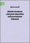 Attività istruttoria e funzione impositiva nell'accertamento tributario