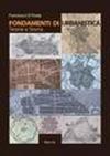 Fondamenti di urbanistica. Teorie e storia