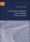 Il contratto di trasporto come contratto a favore di terzo