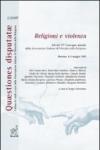 Religioni e violenza. Atti del 6° Convegno annuale della Associazione italiana di filosofia della religione (Messina, 4-5 maggio 2007)