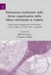 Dimensione territoriale delle forme organizzative della filiera vitivinicola in Umbria