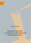 Autonomia finanziaria e sussidiarietà nell'ordinamento costituzionale italiano