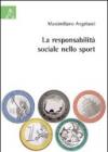 La responsabilità sociale nello sport