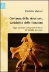 Costanza delle strutture, variabilità delle funzioni. Saggi linguistici sulla prosa letteraria del secondo Novecento