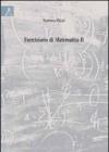 Eserciziario di matematica: 2