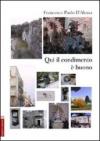 Qui il condimento è buono