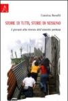 Storie di nessuno, storie di tutti. I giovani alla ricerca dell'identità perduta