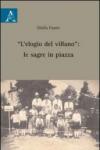 «L'elogio del villano». Le sagre in piazza
