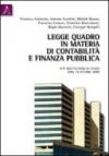 Legge quadro in materia di contabilità e finanza pubblica. Atti dell'Incontro di studio (Bari, 19 ottobre 2009)