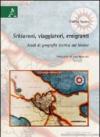 Schiavoni, viaggiatori, emigranti. Studi di geografia storica sul Molise