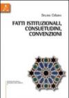Fatti istituzionali, consuetudini, convenzioni
