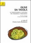 Olive da tavola. La fermentazione al naturale fra tradizione e innovazione