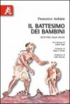 Il battesimo dei bambini. Un'ipotesi sulle orgini