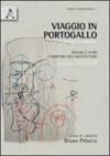 Viaggio in Portogallo. Dentro e fuori i territori dell'architettura. Ediz. italiana e inglese