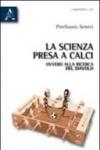 La scienza presa a calci, ovvero alla ricerca del diavolo