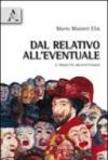 Dal relativo all'eventuale. Il progetto architettonico